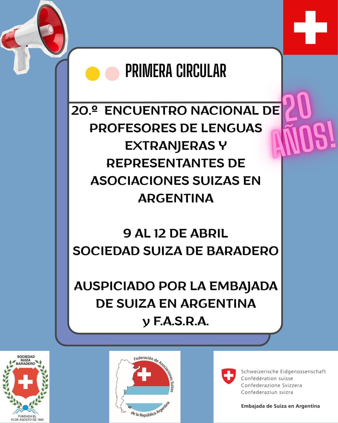 20° Encuentro Nacional de Profesores de Idiomas Extranjeros, representantes de asociaciones suizas en la Argentina en la Sociedad Suiza de Baradero